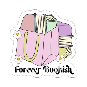 Forever Bookish Sticker - Cute Book Lover Decals, Bookish Laptop Sticker, Gift for Readers, Bookworm Accessories, Book Lover Gift