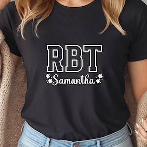 Personalized RBT Tee, Custom Name Shirt RBT, Personalized Registered Behavior Technician Shirt, Cute Behavior Analyst Graduation Gift