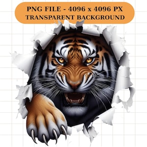 May include: A digital illustration of a tiger bursting through torn paper. The tiger has orange and black stripes, with glowing yellow eyes and an open mouth. The text "PNG FILE - 4096 x 4096 PX TRANSPARENT BACKGROUND" is at the top.