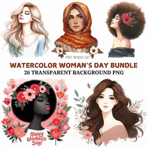 26 Women&#39;s Day Clipart Bundle, Elegant Feminine Images, Beautiful Female png, Happy Woman&#39;s day Celebrate, Diverse Culture Women Portraits