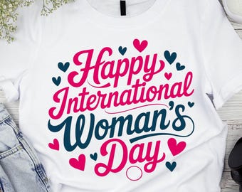 International Women's Day PNG: High-Resolution T-Shirt Design (Digital Download)