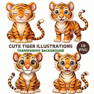 Puede incluir: Cuatro ilustraciones de tigres de dibujos animados con rayas naranjas y negras, con vientres y patas blancas. Los tigres tienen varias poses, incluyendo sentados y de pie. El texto dice "CUTE TIGER ILLUSTRATIONS TRANSPARENT BACKGROUND" y "10 PNG".