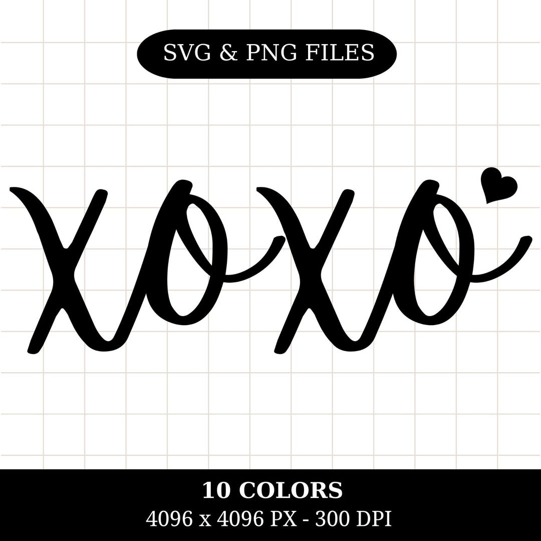 XOXO SVG & PNG Bundle, 10 Colors, Valentine's Day Cut Files and Cricut ...