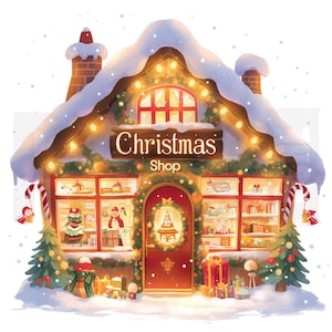 15 Whimsical Christmas Shop Clipart, PNG, Holiday Storefront, Candy Cane, Toy Shop, Gingerbread Bakery, Ornament Market Digital Download