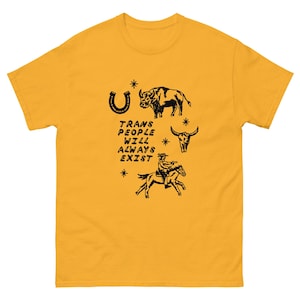 Transpersoner kommer alltid att finnas T-shirt