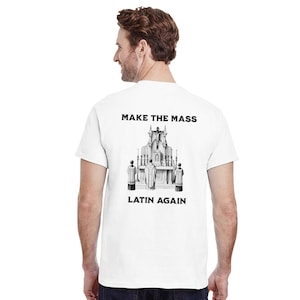Ad Orientem Shirt l Latin Mass l Traditional Catholic Tshirt l Make the Mass Latin Again Shirt  l Catholic apparel l Trad Gift l Trad Man
