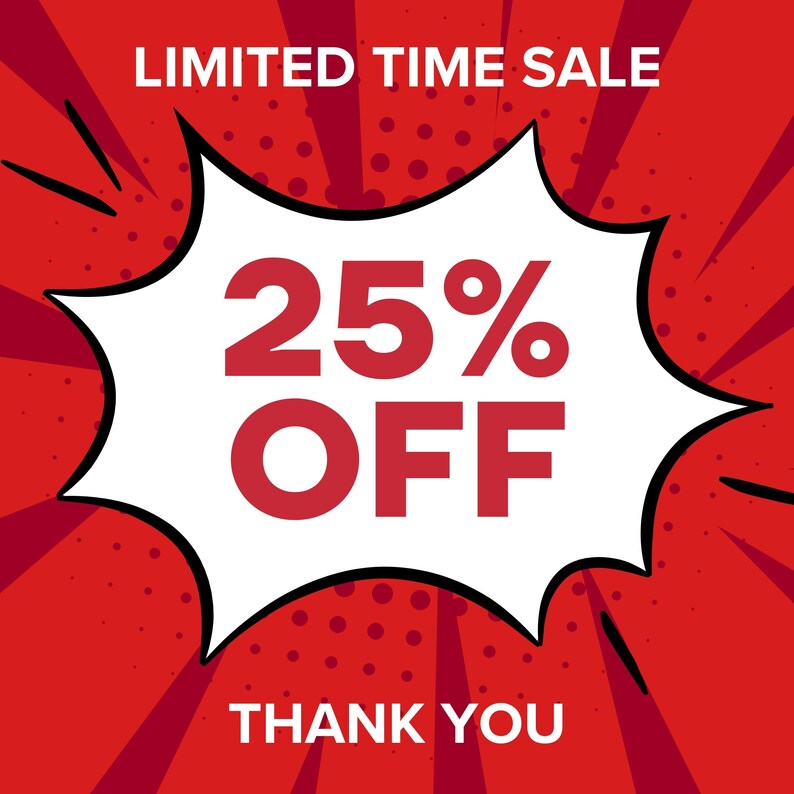 K&ouml;nnte beinhalten: Rote Grafik mit wei&szlig;em und rotem Text. Oben steht "LIMITED TIME SALE", unten "THANK YOU". Eine wei&szlig;e Sprechblase zeigt "25% OFF" in fetter roter Schrift.
