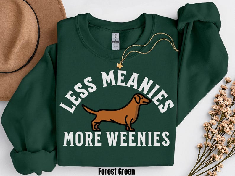 Less Meanies More Weenies Sweater, Dachshund Sweatshirt, funny dachshund shirt, Weenie dog shirt, Dachshund Tee Bild 3