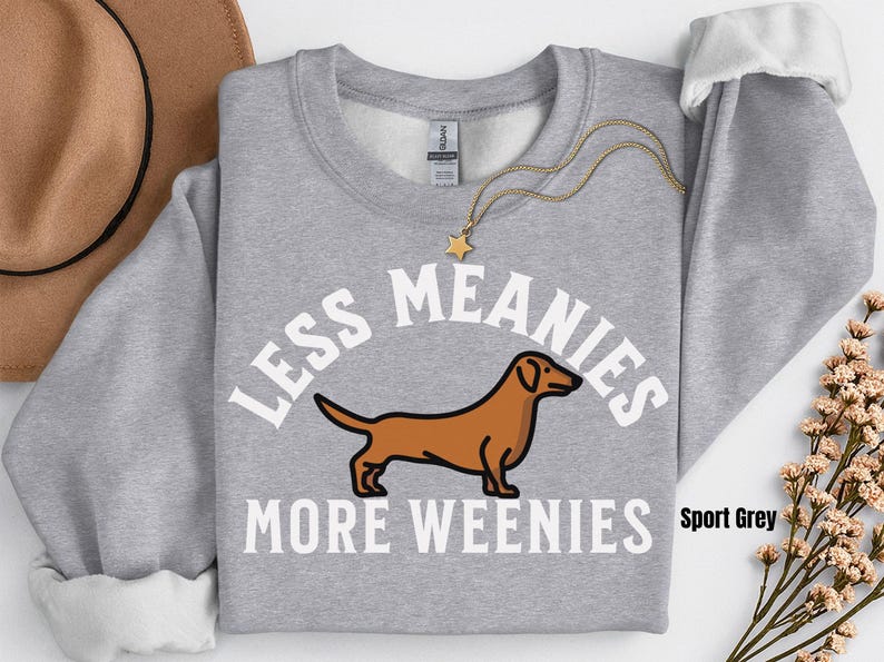 Less Meanies More Weenies Sweater, Dachshund Sweatshirt, funny dachshund shirt, Weenie dog shirt, Dachshund Tee Bild 5