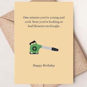 Cartão de aniversário engraçado, Um minuto você é jovem e legal, Cartão de aniversário para ele, Cartão de aniversário para ela, Cartão de aniversário do soprador de folhas