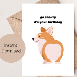 Carte d'anniversaire imprimable Punny Corgi, carte d'anniversaire drôle de Corgi, Go Shorty c'est votre carte d'anniversaire, carte d'anniversaire pour amoureux des chiens