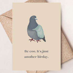 Carte d'anniversaire Punny Pigeon, carte d'anniversaire drôle Be Coo c'est juste un autre anniversaire