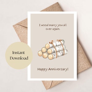 Afdrukbare Punny-verjaardagskaart, kaart voor belangrijke ander/echtgenoot/vrouw, Wood Marry You All Over Again