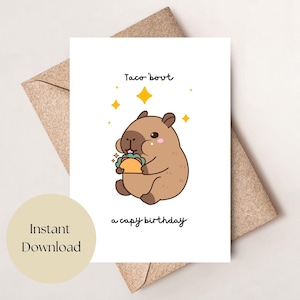 Carte d'anniversaire imprimable Capybara Punny, carte d'anniversaire Taco' Bout a Capy