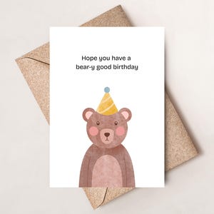 Punny Bear Birthday Card, Hope Your Have a Beary Good Birthday, Card for Him, Card for Her
