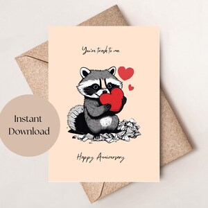 Carte d'anniversaire imprimable drôle de raton laveur, carte d'anniversaire vous êtes Trash to Me
