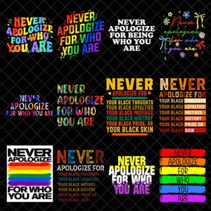 Never Apologize For Who You Are PNG bundle,LGBTQ Pride Rainbow Sublimation Design,Love Is Love Pride Month PNG,Pride Month Png,Gay Pride Png