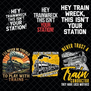 Hey, Zugunglück, das ist nicht dein Bahnhof, PNG-Bundle, Zugunglück, PNG, Zugunglück, Sublimation, digitaler Download