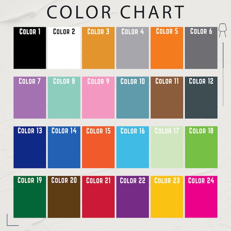 May include: Color chart with 24 different color swatches. The colors are arranged in four rows of six swatches each. The colors include black, white, orange, gray, brown, green, blue, red, purple, yellow, and pink.