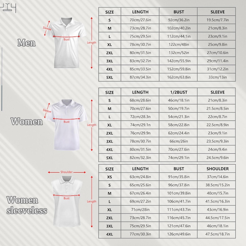 May include: Size chart for a white polo shirt with measurements in inches and centimeters. The chart includes sizes for men, women, and women's sleeveless shirts. The chart shows the length, bust, and sleeve measurements for each size.