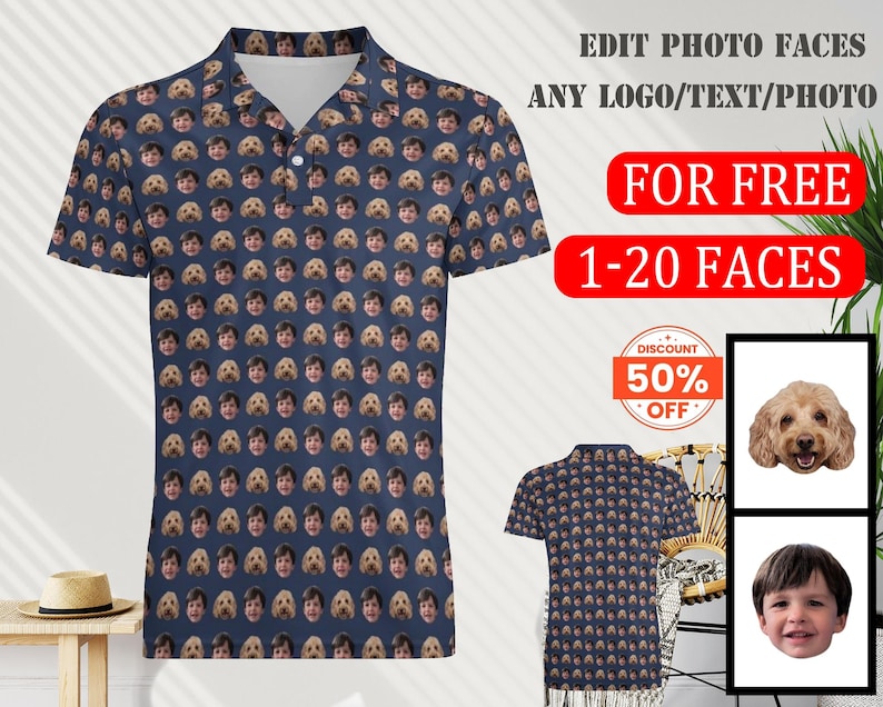 May include: A navy blue polo shirt with a pattern of repeated faces. The text "EDIT PHOTO FACES ANY LOGO/TEXT/PHOTO FOR FREE 1-20 FACES" is displayed above the shirt. A discount sign with the text "DISCOUNT 50% OFF" is displayed below the shirt. Two examples of the shirt with different faces are shown.