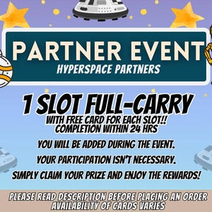 Partnerevenement 1 slot HYPERSPACE Partners GRATIS KAART voor elke gekochte slot