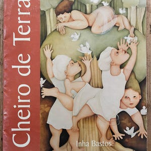 May include: A children's book cover with the title "Cheiro de Terra" in white text on a red vertical band. The illustration depicts figures in white clothing reaching for white birds in a forest setting.