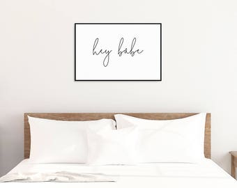 Hey Babe Printable Wall Art | Minimalist Quote Print | 24x36 Poster | Black & White Bedroom Wall Decor | Digital Download | Gift for Her