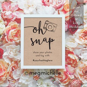 Oh Snap Hashtag Wedding Sign Printable Hashtag Sign Wedding Instant Download Wedding Hashtag Sign Downloadable Editable PDF b101 image 2