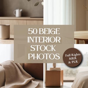 50 Beige Interior Stock Photos: Bohemian Home Decor (PLR & MRR License)