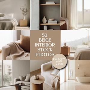 Fotos de stock de interiores en beige / 50 imágenes de decoración del hogar y estética neutra / Paquete PLR MRR Canva para branding y redes sociales