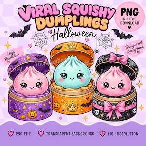 May include: A digital graphic featuring three cute cartoon dumplings in round containers. The text reads Viral Squishy Dumplings Halloween, PNG Digital Download, High Resolution, and Transparent Background. The dumplings are pink and light blue.
