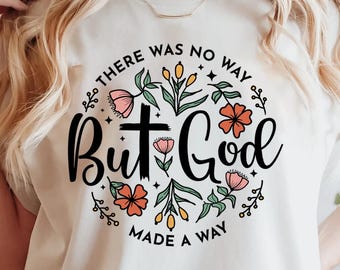 Christian Gifts For Women, Christian Apparel, But God Shirt, Christian Clothing, Christian Shirts For Women,Faith Based Gifts,Jesus Gift Tee