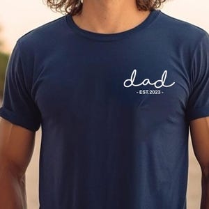 Dad Est 2023 T-shirt, New Dad Shirt, Gift for Dad, Pregnancy Announcement to Dad, Dad Surprise Gift, Dad Gift from Wife, Dad Birthday Gift T