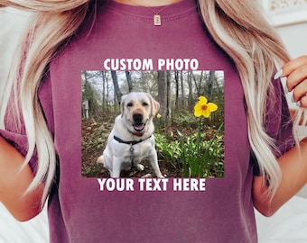 Comfort Colors® Custom Photo Shirt, Custom Shirt, Custom Picture Tshirt, Birthday Photo Shirt, Family Picture Tee, Custom Image Shirt,Custom