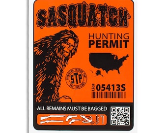Sasquatch Hunting Permit Bigfoot | Vinyl Sticker