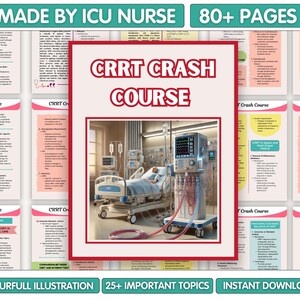 CRRT Crash Course, Critical Care Nursing Notes, CCRN Review, ICU Nursing Study Guid, 2025 Edition, Digital Download