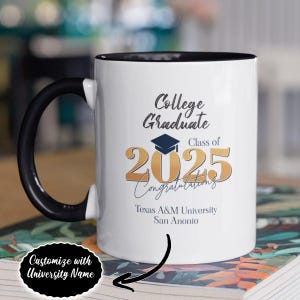 Personalize College Graduate Class of 2025 Coffee Mug Gift for College Graduation Senior 2025 gift for College Grad Coffee Mug for Graduate