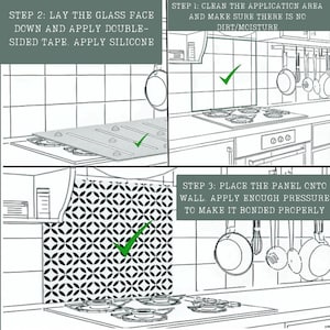 May include: Illustrated instructions for installing a kitchen backsplash. The steps include cleaning the application area, applying double-sided tape and silicone, and placing the panel onto the wall. The panel has a black and white geometric pattern.