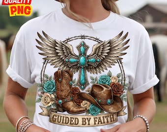 Guided By Faith PNG Western Cross Cowboy Boots Hat Christian Western Faith Turquoise Cross Wings Clipart, Country Christian Sublimation