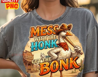 PNG de Mess With The Honk: Diseño de sublimación de pincelada de ganso occidental retro, descarga digital de vaqueros de tendencia