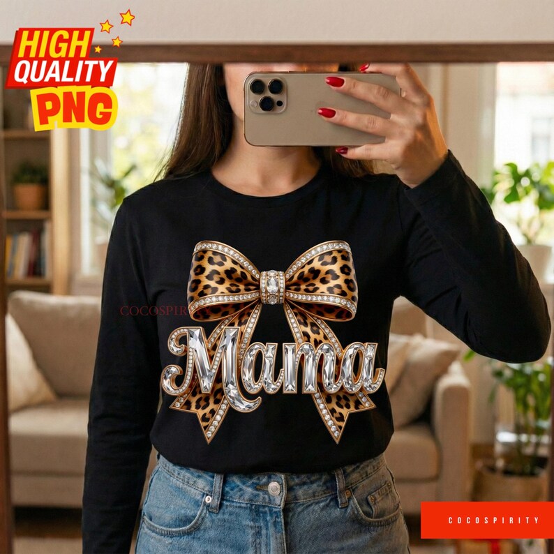 May include: Black long-sleeve shirt featuring a leopard print bow design with rhinestone accents and the word "Mama" in a rhinestone font. The shirt has the text "High Quality PNG" in the upper left corner.