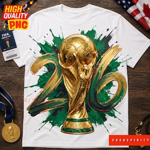 FIFA World Cup 2026 PNG: Soccer Trophy Football Gold Brushstroke Sublimation Design, Sports Fan Shirt Graphic, World Cup 26 Digital Download