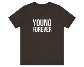 Young Forever | Unisex Romalite | Statement Tee Black