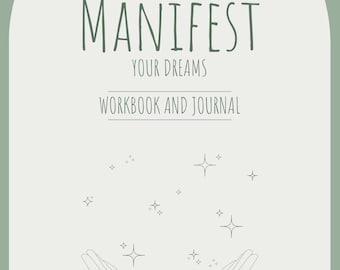 Manifest Your Dreams Workbook & Journal | Printable Guide to Success, Daily Manifestation Journal, Self-Growth Workbook, Instant Download