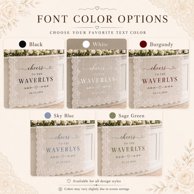 May include: A beige lace-trimmed table runner featuring the text "cheers TO THE WAVERLYS" and the date "05.24.2026" with decorative arrows and a heart. Five color variations for the text are displayed: black, white, burgundy, sky blue, and sage green.