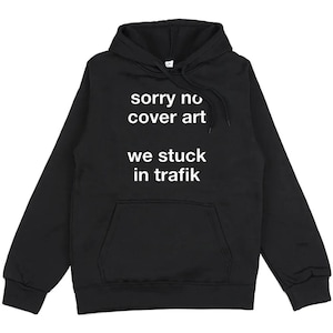 Przepraszamy, brak okładki. Utknęliśmy w Trafiku. Bluzy z kapturem, bluzy z kapturem casual, bluzy z kapturem z grafiką muzyczną, bluzy z kapturem unisex, bluza z kapturem z grafiką Joost