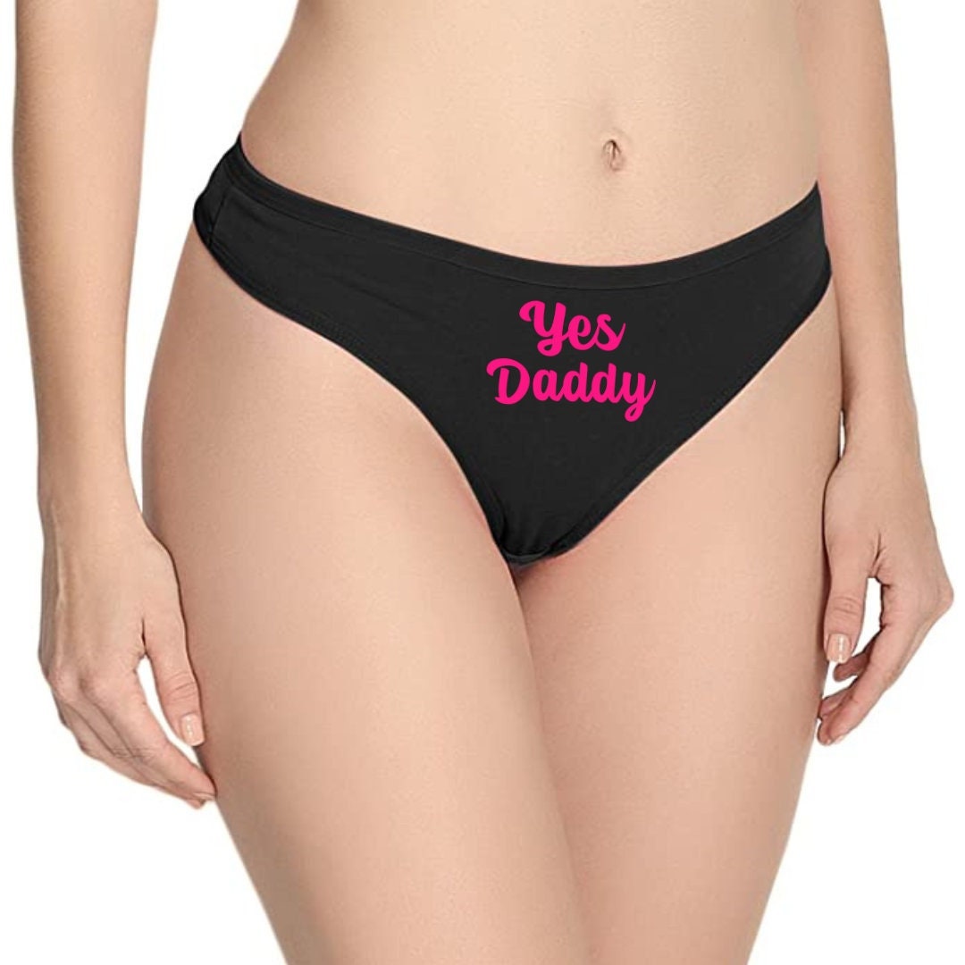 Yes Daddy, Cotton Thong Panties, BDSM Gift, BDSM Quotes, DDLG, Dom,  Submissive, Kink and Fetish 