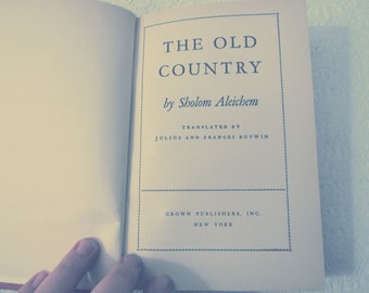 The Old Country - Fiddler on the Roof stories. Pretty book for shelf decor.