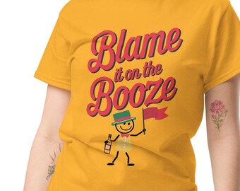 Blame it on the Booze, Booze Shirt, Drinking Shirt, Blame It On the Drink, Funny Shirt, Stick Figure Dress - Unisex Shirt